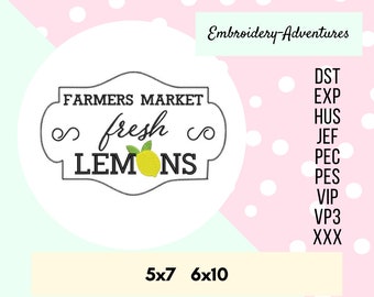 Farmer's Market Lemon Machine Embroidery Design.  Multiple Sizes, Lemon Decor Great for Front Porch Pillows or Kitchen Towels