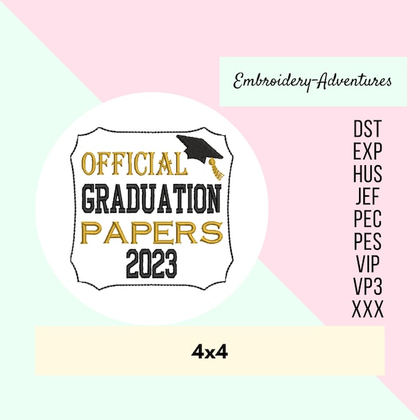 Class of 2023 Graduation Toilet Paper Embroidery Design 4x4 Funny Graduation Gift Official Graduation Papers