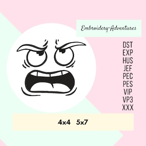 May include: Black and white embroidery design of an angry cartoon face with wide eyes and an open mouth. The design is available in 4x4 and 5x7 sizes. Embroidery Adventures is printed in the top right corner.