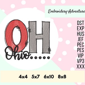 May include: Embroidered design of the letters "OH" with the word "Ohio" written underneath in a cursive font. The letters are in red and grey with a white background. The design is available in four sizes: 4x4, 5x7, 6x10, and 8x8 inches.