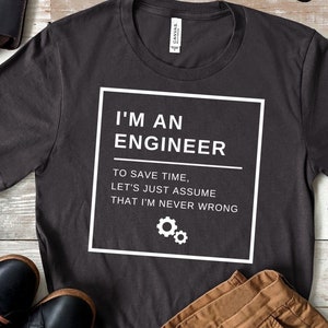 I'm An Engineer SVG, Engineer Never Wrong SVG, lustiges Ingenieur-Shirt, SVG-Dateien für Cricut, digitale Download-Datei für T-Shirt und Tasse