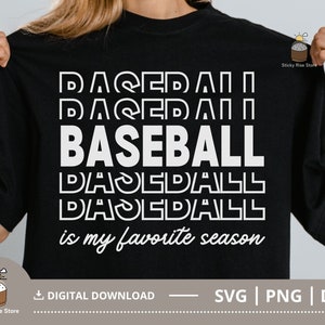 Baseball is my Favorite Season Svg, Baseball Mom Png, Baseball Shirt Svg, Baseball Svg, Cut File for Cricut - Silhouette, Svg Png Dxf Files