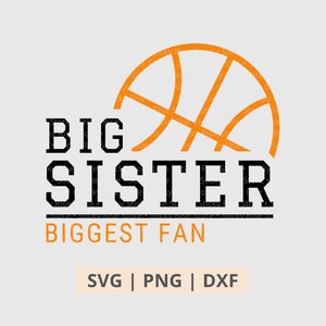Big Sister Biggest Fan Basketball SVG PNG, Basketball Schwester SVG, Jubel Geschwister Shirt, SVG-Dateien für Cricut, digitale Download-Dateien