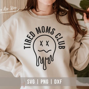 Fatigué mamans Club Svg Png Dxf, fatigué comme une mère Svg, maman vie Svg, Svg fête des mères, antisocial mamans Club Svg, couper fichier pour Cricut Silhouette