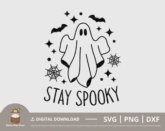 Stay Spooky Svg, Ghost Svg, Bat Svg, Halloween Shirt Svg, Creepy Ghost Svg, Funny Fall Shirt, Cute Halloween Ghost Svg, Cut File for Cricut
