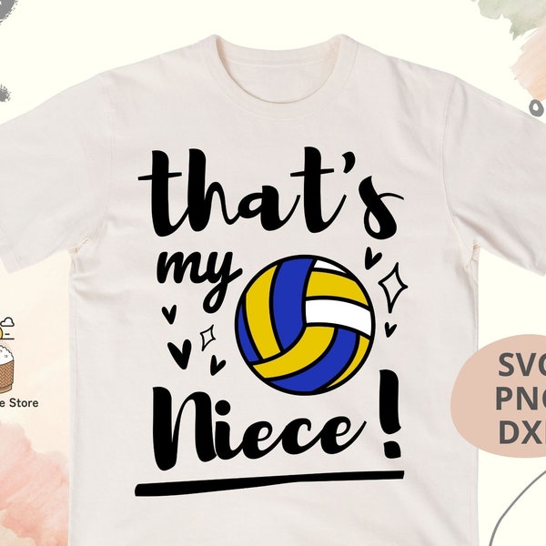 Thats My Niece Volleyball Svg Etsy