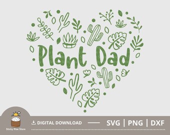 May include: Green plant illustrations in the shape of a heart with the text "Plant Dad." inside.  The design includes cacti, succulents, and tropical leaves.