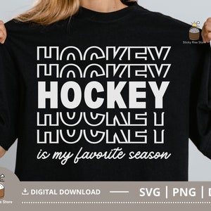 Hóquei é minha temporada favorita Svg, Hockey Svg, Hockey Mom Svg, Hockey Shirt Svg, Arquivo de corte de hóquei para Cricut - Silhouette, Svg Png Dxf Files
