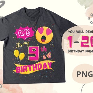 OMG het is mijn verjaardag PNG, 1e 2e 3e 4e 5e 6e 7e 8e 9e 10e 11e 12e .. 20e verjaardag, PNG digitaal downloadbestand voor verjaardag T-shirt