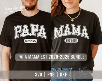 Papa Mama Est 2025 Svg Bundle Varsity Mom Dad 2025, New Mommy Daddy Svg, Pregnancy Announcement Svg, Cut File for Cricut, Svg Png Dxf Files