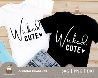 Wicked Cute SVG PNG, Baby Halloween Svg, Halloween Kids Shirt, Wicked Svg, Cute Halloween Svg, Cut File for Cricut, Digital Download Files