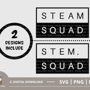 Steam Squad Svg, Stem Squad Svg, Science Technology Engineering Art Math SVG PNG, Steam Education SVG, Cut File for Cricut, Digital Download