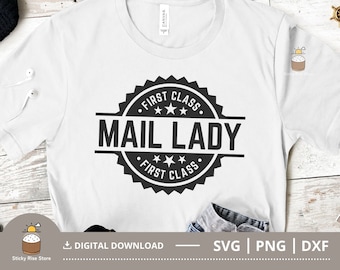 First Class Mail Lady Svg Png Dxf, Funny Women Mail Carrier Svg, Postal Worker Printable Png, Svg File for Cricut, Digital Download Files