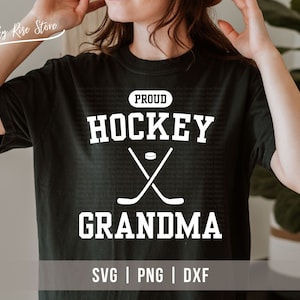 Proud Hockey Grandma Svg Png Dxf, Hockey Life, Hockey Svg, Ice Hockey Grandma Shirt Sublimation Png, Cut File for Cricut, Digital Download