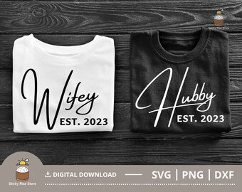Hubby Wifey 2023 Svg, Bride and Groom Svg, Wedding Svg, Husband and Wife Svg, Anniversary Svg, Mr and Mrs Svg, Svg Png Dxf Digital Files