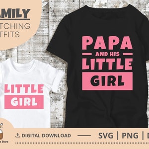 Papà e la sua bambina Svg Png, Camicia abbinata a papà e figlia, File di sublimazione di papà bambina, File di taglio per Cricut, Download digitale