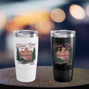 Grand Teton National Park Tumbler, 20oz Stainless Steel Mug, Hiking Adventure Cup, Wyoming Nature Gift, Insulated Drinkware