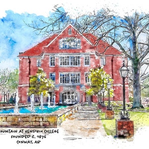 May include: A watercolor painting of a red brick building with a fountain in front of it. The building has a red roof and white windows. The fountain is surrounded by a stone wall and has several water jets. The building is labeled "Fountain at Hendrix College Founded 2. 1876 Conway, AR".