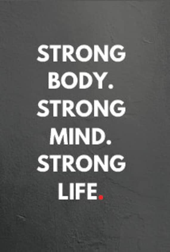 GYM QUOTE POSTER Strong Body Strong Mind Strong Life Etsy