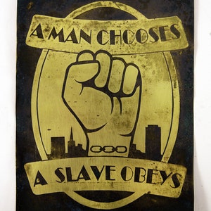A Man Chooses A Slave Obeys, Bioshock Inspired Art, Metal Artwork. A Groundbreaking New Way to Display Your Preferred Art. Poster