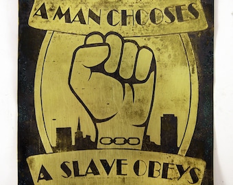A Man Chooses A Slave Obeys, Bioshock Inspired Art, Metal Artwork. A Groundbreaking New Way to Display Your Preferred Art. Poster