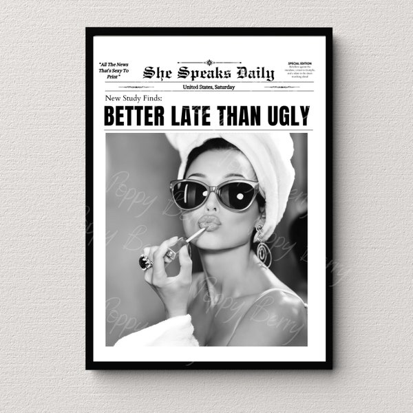 Antes tarde do que feia, estampa de batom da Audrey Hepburn, estampa de jornal moderna, decoração de parede divertida, empoderamento feminino, decoração para quarto de meninas