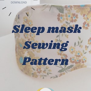 May include: A PDF sewing pattern for a sleep mask. The pattern features a floral print with yellow, brown, and blue flowers on a white background. The text "Sleep mask Sewing Pattern" is in blue text on the fabric. The text "PDF DOWNLOAD" is in black text on a white background. The text "T.H.O.C Fashion Design & Development Studio" is in black text on a yellow, orange, and blue circle.