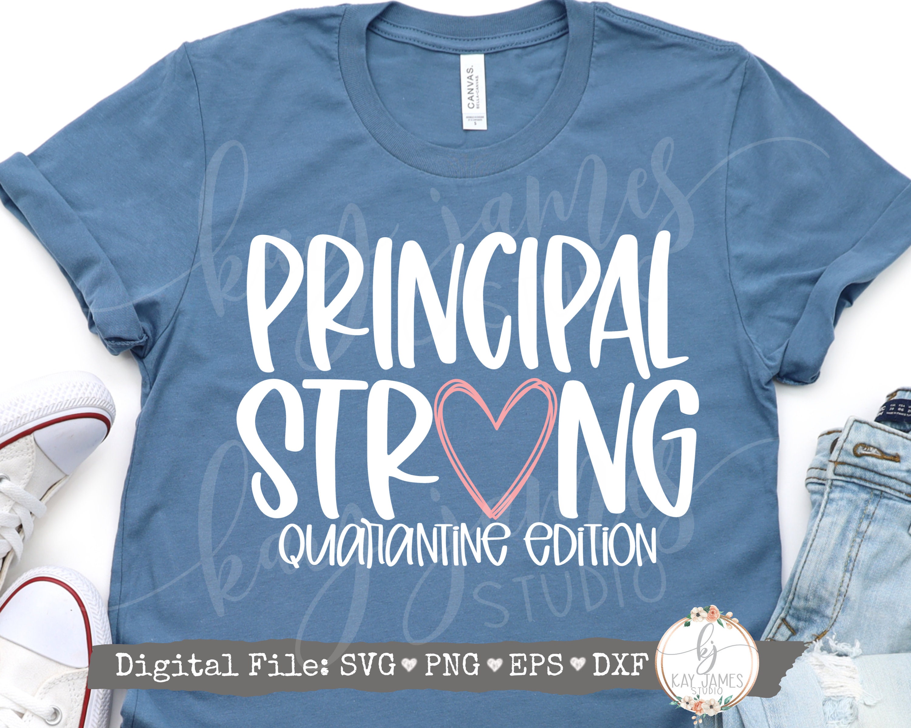Principal Strong Quarantine Edition Svg Principal Svg Back Etsy