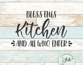 Bless This Kitchen And All Who Enter Wood Sign