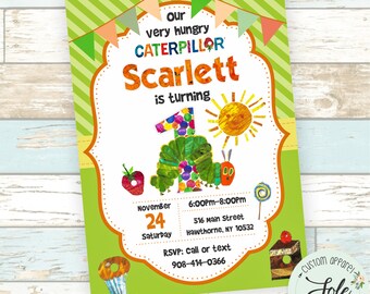 The Very Hungry Caterpillar Birthday Invitation- Digital File- No Instant Download!
