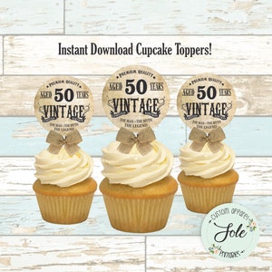 50th 60th 70th years old birthday Cupcake Toppers - 50th vintage the man- Digital File- Instant Download!