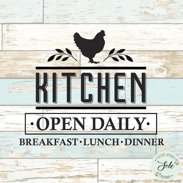 Kitchen Open daily file- Stove cover sign-Farmhouse tray  Ideas- Digital file- Instant download- SVG-PNG-DXF.