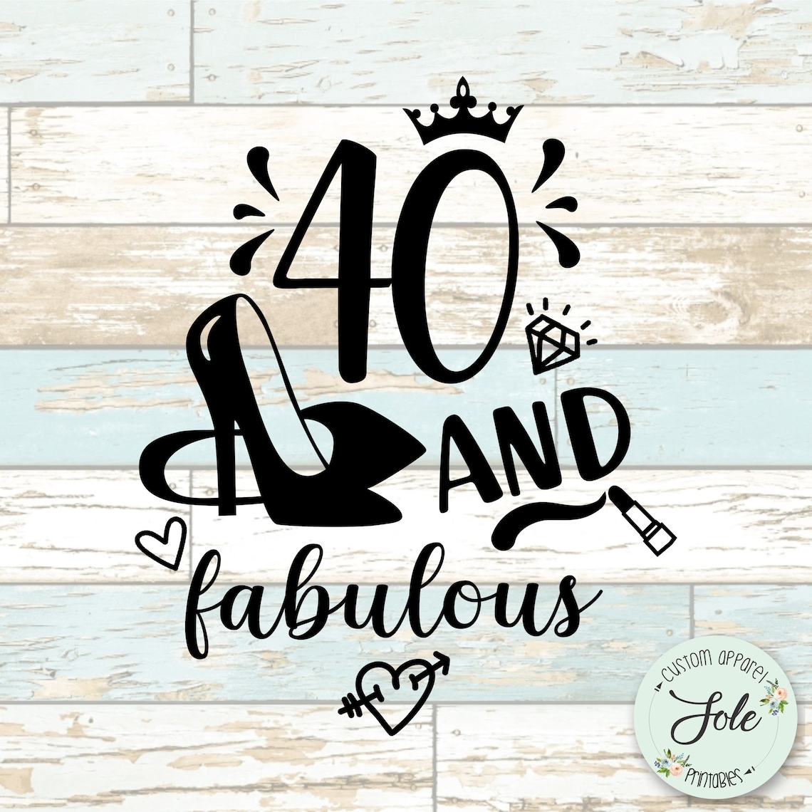40th Birthday and Fabulous Digital File Instant Download - Etsy
