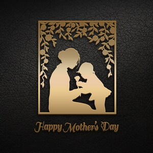 May include: A gold silhouette of a mother and child holding a flower, framed by a floral design. The text "Happy Mother's Day" is below the image.