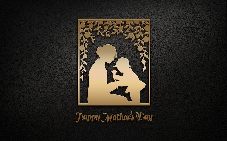May include: A gold silhouette of a mother and child holding a flower, framed by a floral design. The text "Happy Mother's Day" is below the image.