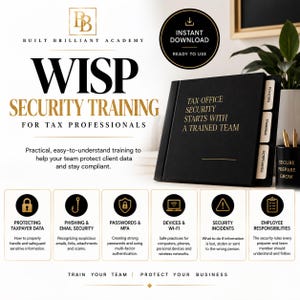 Pode incluir: Uma pasta preta com texto dourado Tax Office Security Starts With A Trained Team, com abas rotuladas como Policies, Training e Compliance. Seis ícones e caixas de texto detalham o treinamento de segurança WISP para profissionais da área.