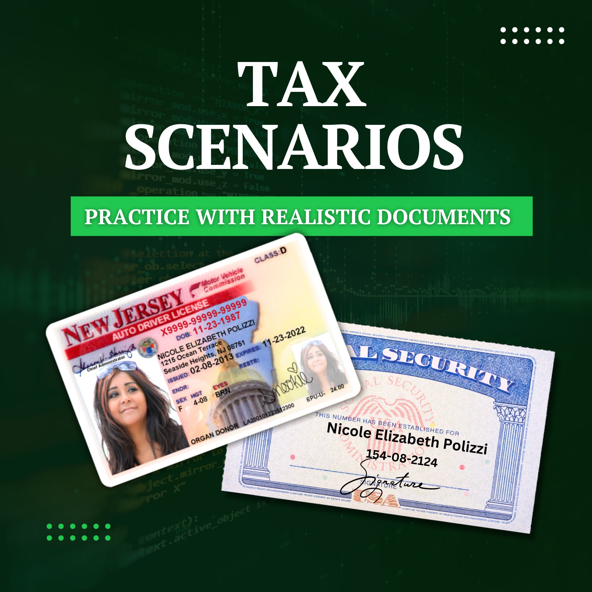 Tax Preparation Practice Scenarios , Dummy Documents for Various Tax Scenarios .