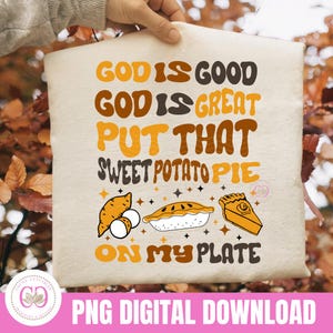 Thanksgiving Sweet Potato Pie PNG, Fall T-Shirt Design (Digital Download)