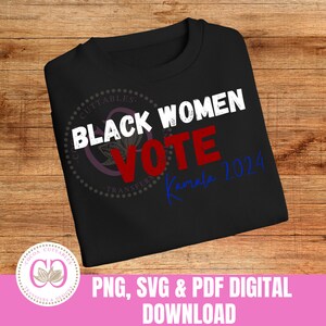 黒人女性がカマラ 2024 に投票 | T シャツ デザイン デジタル PNG、SVG、PDF ファイル