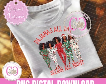 Pajamas All Day Sleigh All Night PNG, Christmas Design (Digital Download)