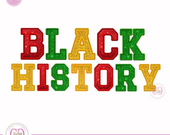 Black History Faux Embroidery PNG Digital File | Black History PNG Sublimation File | Black History Digital File Cricut Silhouette 300 dpi