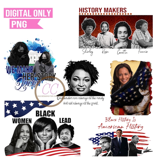 Black History Design Bundle | Kamala Harris PNG | Michelle Obama | Barack Obama | Stacey Abrams | Files for Print and Cut and Sublimation