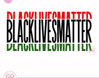 Black Lives Matter Stacked SVG | BLM Pride Cut File (Digital Download)