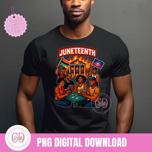 May include: Black t-shirt featuring a colorful graphic celebrating Juneteenth. The design includes a group of people playing cards, flags, and the text "Juneteenth" in a red banner. The words "PNG DIGITAL DOWNLOAD" are at the bottom.