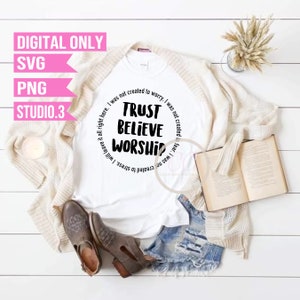 Trust Believe Worship SVG / Fede in formato SVG / Credi in Lui in formato SVG / Religioso in formato SVG / Christian SVG Cut File per Cricut Silhouette Brother