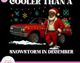 May include: A digital graphic featuring Santa Claus in a red suit and hat, leaning against a red classic car. The text reads "Cooler Than A Snowstorm In December". Colorful snowflakes and string lights decorate the image.