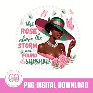 Ella se levantó por encima de la tormenta / Mujer negra con sombrero verde rosa / Diseño de camiseta / Archivo PNG digital