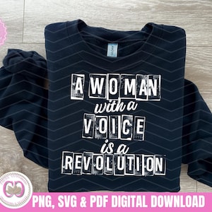 Frauen Ermächtigung svg, Frau mit Stimme ist eine Revolution, Girl Power svg, Frauengeschichte png, Schwarzes Frauen-Shirt, schwarze feministische SVG PNG PDF
