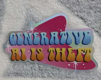 Generative AI is Theft Sticker