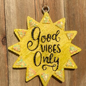 Good Vibes Only - Car Freshie